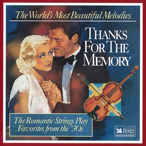 Romantic Strings Orchestra – Thanks For The Memory - The Romantic Strings Play Favorites From The ’30s (1995)
