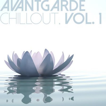 VA - Avantgarde Chillout Vol. 1