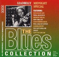 The Blues Collection - 30 - Leadbelly - Midnight Special